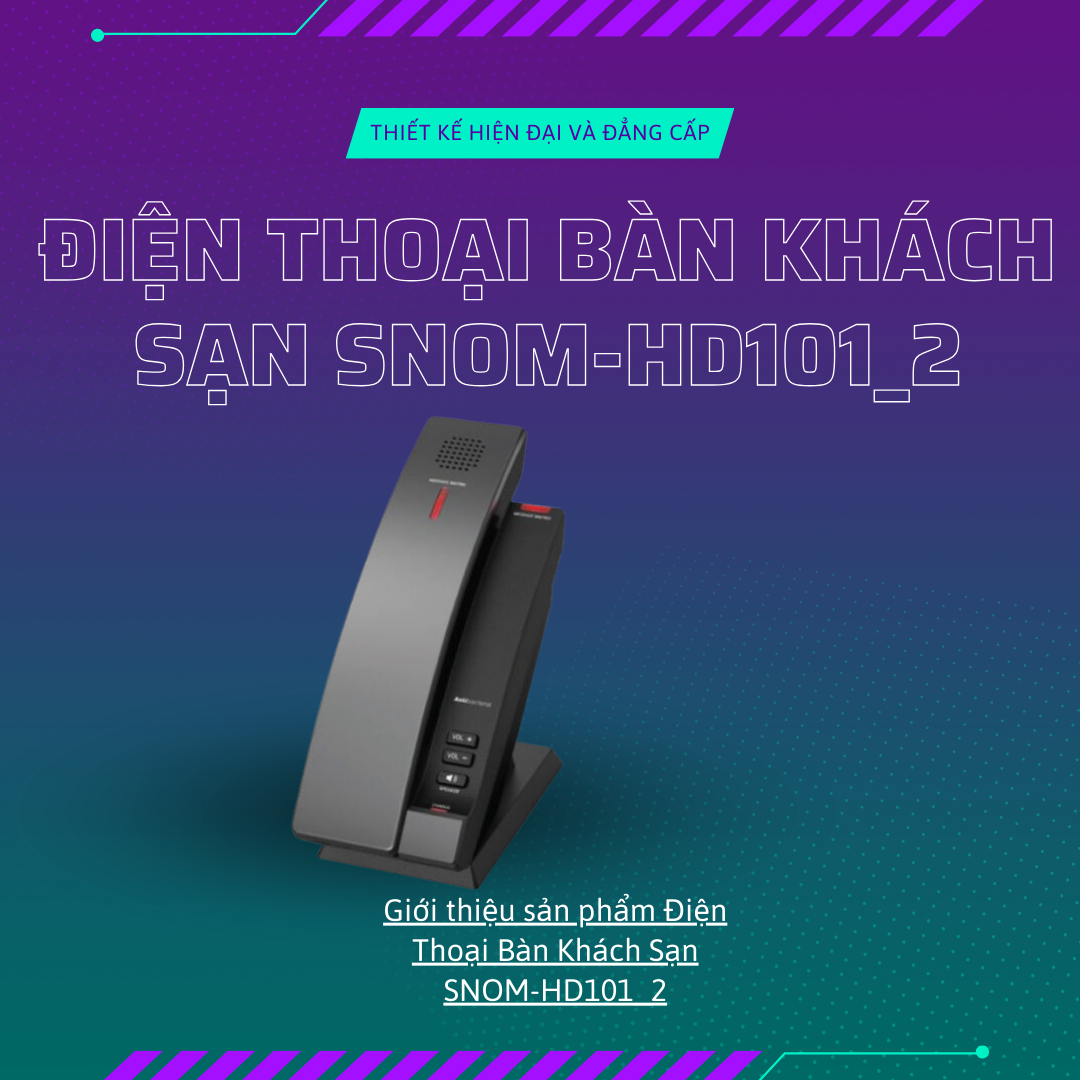 Điện thoại bàn khách sạn SNOM-HD101_2